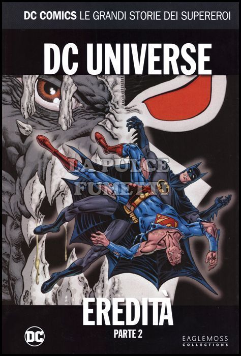 DC COMICS - LE GRANDI STORIE DEI SUPEREROI #     7 - DC UNIVERSE: EREDITÀ PARTE 2
